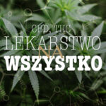 lekarstwo na wszystko thc