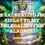 USA: Politycy walczący o legalizację zioła chcą zakazać alkoholu