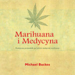 Michael Backes Marihuana i Medycyna