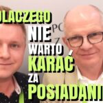 Dlaczego nie warto karać za posiadanie
