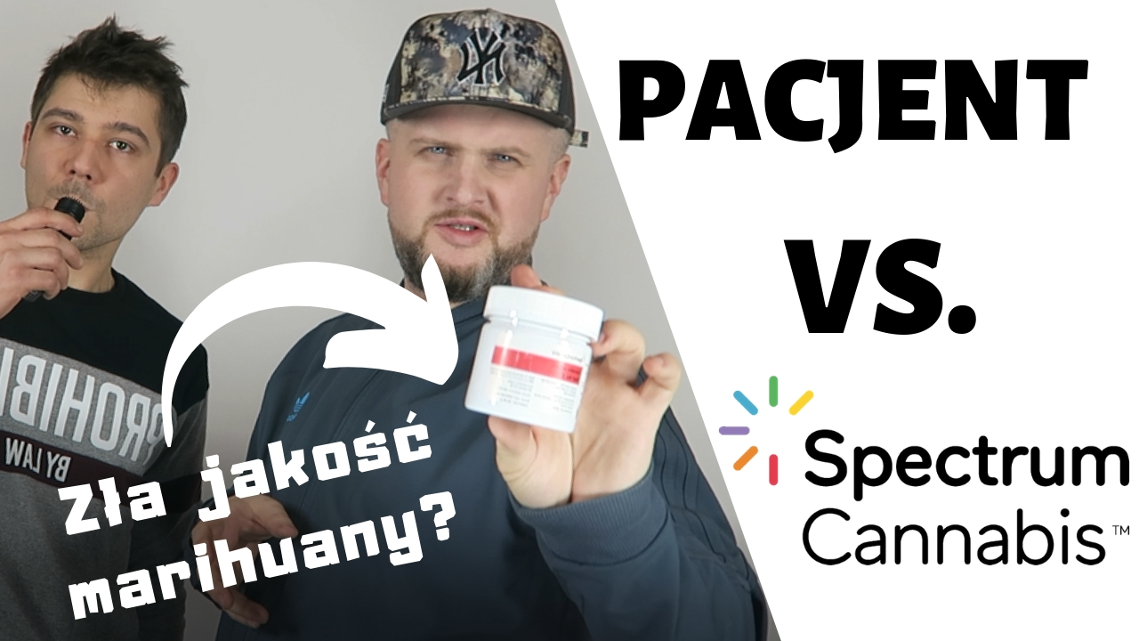 Pacjent kontra spółka Spectrum Cannabis - Czy ich marihuana medyczna jest złej jakości?